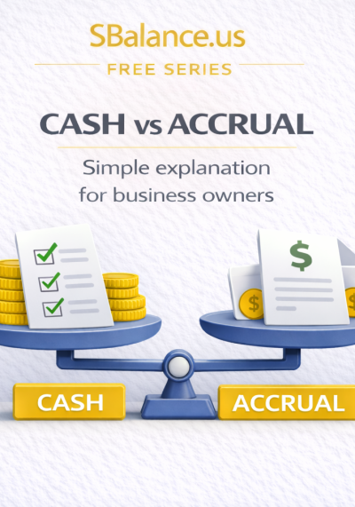 Cash vs. Accrual — Explained Simply for Business Owners